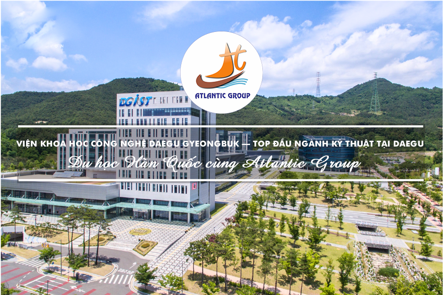 Viện Khoa học Công nghệ Daegu Gyeongbuk – TOP Đầu Ngành Kỹ Thuật Tại Daegu